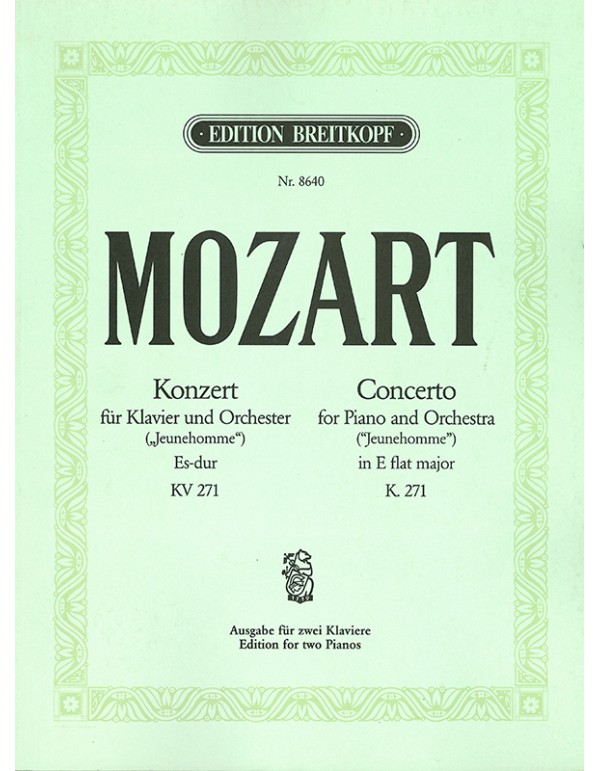 CONCERTO FOR PIANO AND ORCHESTRA IN E FLAT MAJOR KV 271 - MOZART