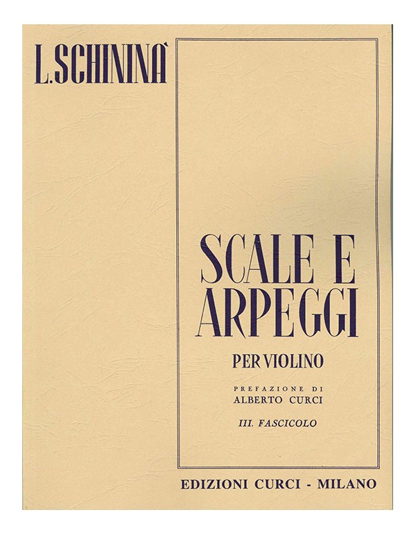SCALE E ARPEGGI PER VIOLINO FASCICOLO III - SCHININA
