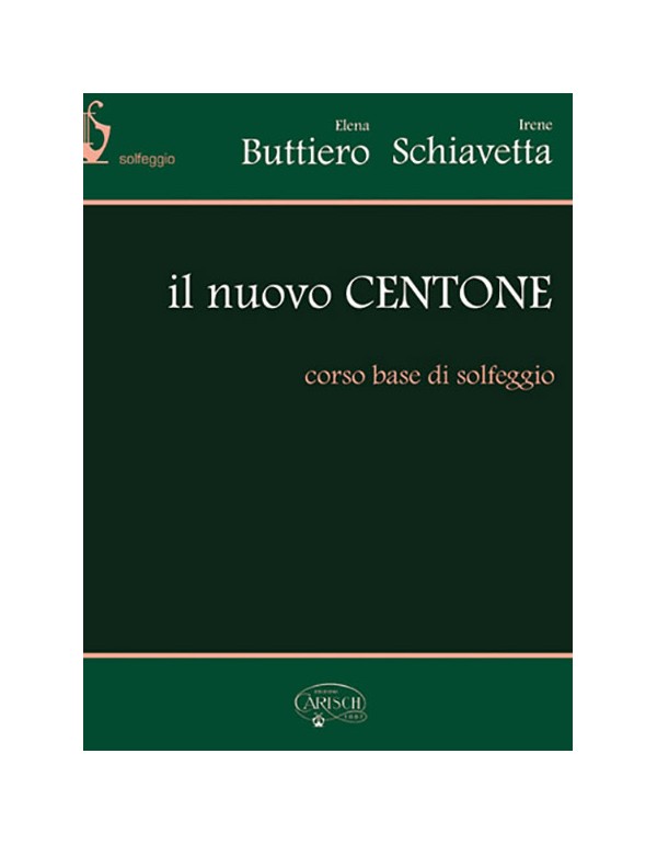 IL NUOVO CENTONE CORSO BASE DI SOLFEGGIO - BUTTIERO