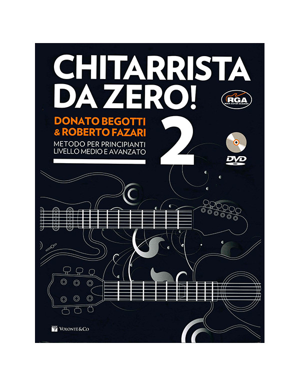 CHITARRISTA DA ZERO VOLUME 2 - BEGOTTI-FAZARI