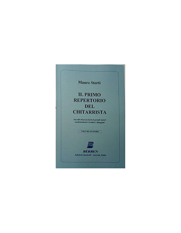 IL PRIMO REPERTORIO DEL CHITARRISTA VOLUME SECONDO - MAURO STORTI