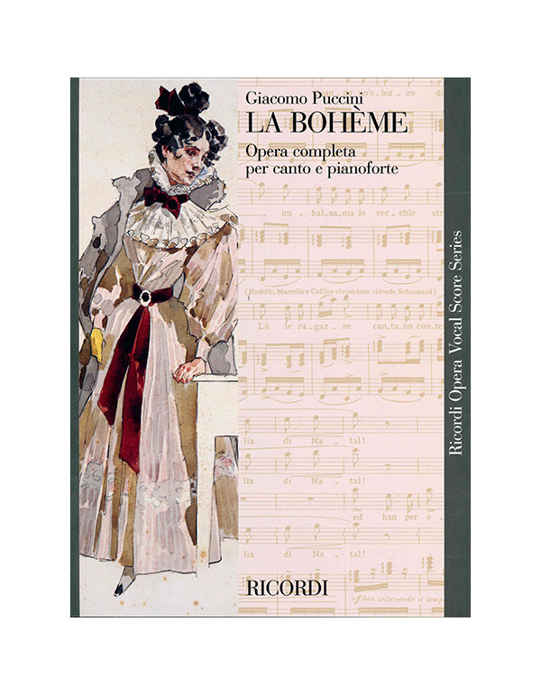 LA BOHEME PER CANTO E PIANOFORTE OPERA COMPLETA