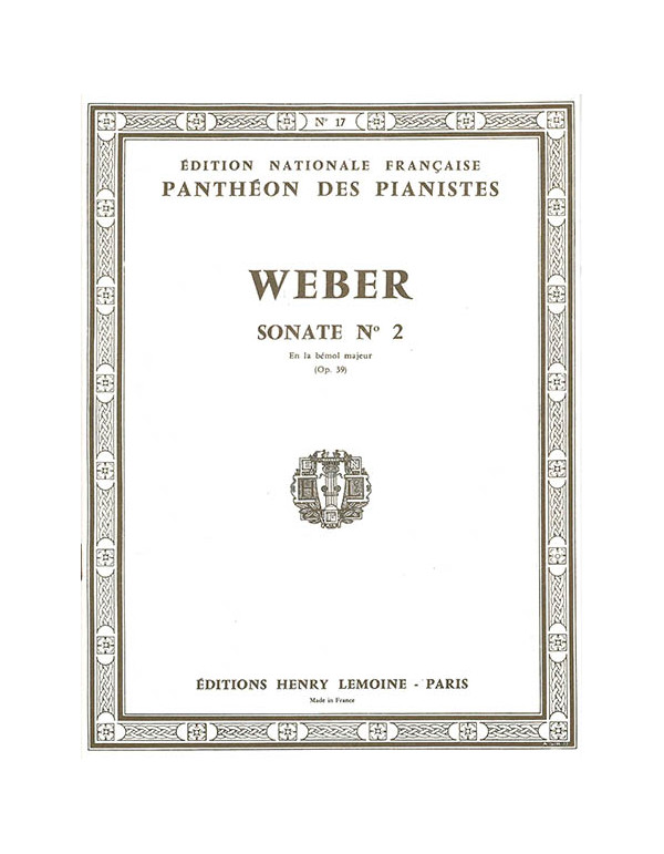 WEBER SONATE N. 2 OP. 39 IN LAb MAGGIORE PER PIANOFORTE