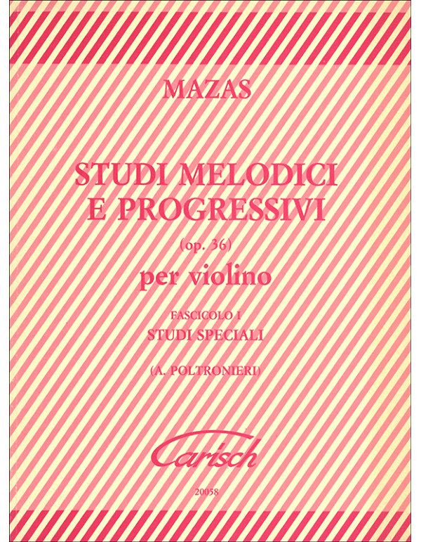 STUDI MELODICI E PROGRESSIVI PER VIOLINO OPUS 36 FASCICOLO I - MAZAS