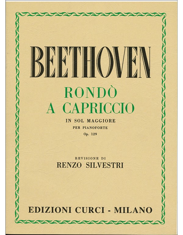 RONDO' A CAPRICCIO OPUS 129 PER PIANOFORTE - BEETHOVEN