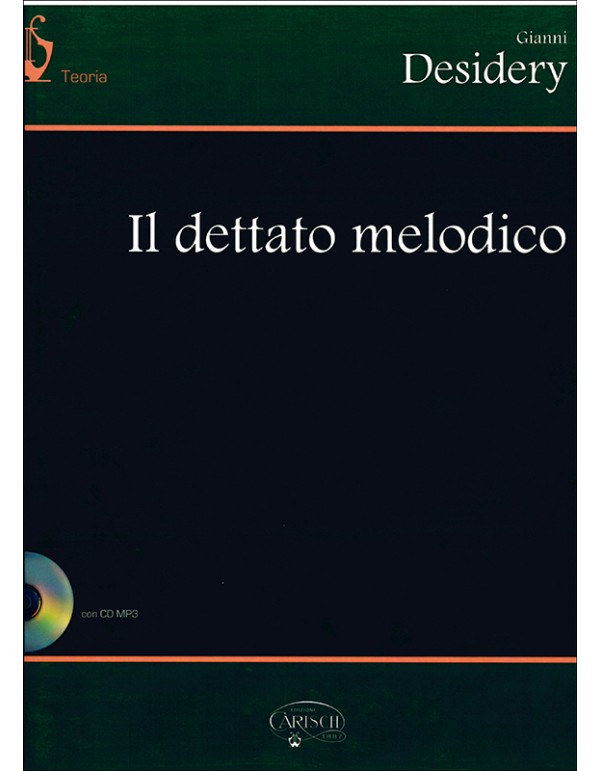 IL DETTATO MELODICO + CD - DESIDERY