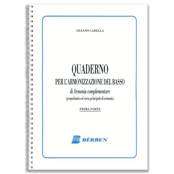 QUADERNO PER L'ARMONIZZAZIONE DEL BASSO DI ARMONIA COMPLEMENTARE PRIMA PARTE