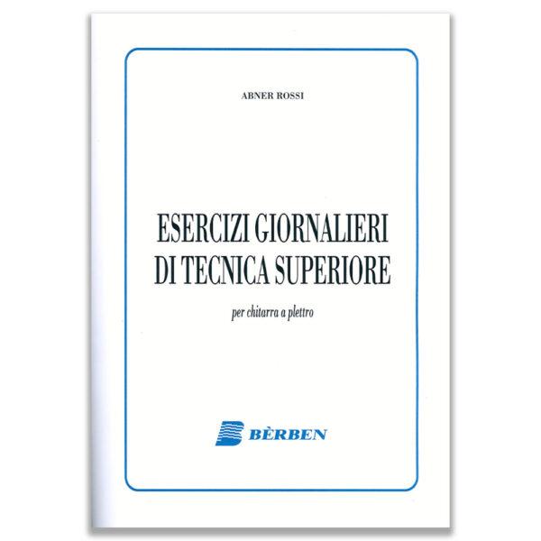 ABNER ROSSI - ESERCIZI GIORNALIERI DI TECNICA SUPERIORE