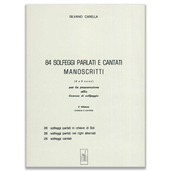 84 SOLFEGGI PARLATI E CANTATI MANOSCRITTI - SILVANO CARELLA