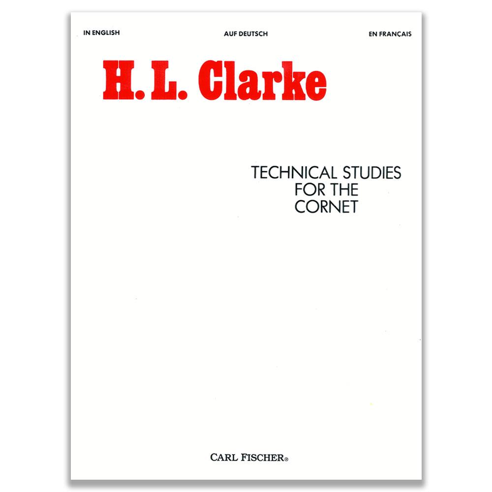 TECHNICAL STUDIES FOR THE CORNET - H.L. CLARKE