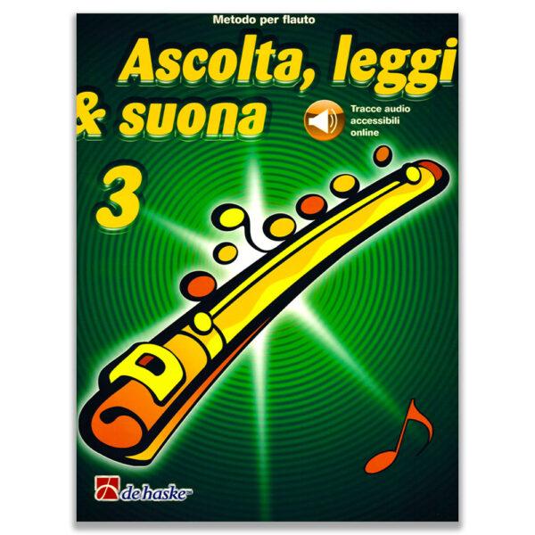 ASCOLTA, LEGGI & SUONA 3 FLAUTO