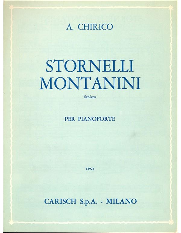 STORNELLI MONTANINI PER PIANOFORTE - CHIRICO