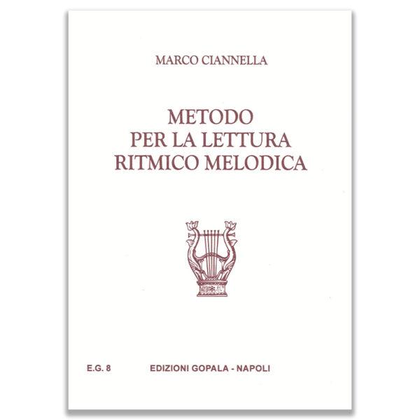 METODO PER LA LETTURA RITMICO MELODICA - CIANNELLA